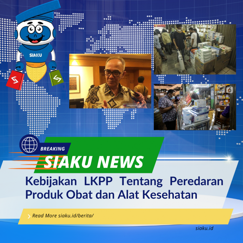 kebijakan-lkpp-tentang-peredaran-produk-obat-dan-alat-kesehatan